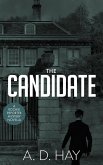 The Candidate (Rookie Reporter Amateur Sleuth Mysteries, #1) (eBook, ePUB)