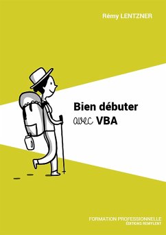 Bien débuter avec VBA (eBook, ePUB) - Lentzner, Remy