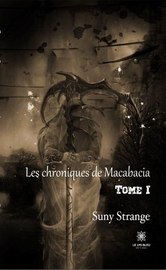 Les chroniques de Macabacia - Tome I (eBook, ePUB) - Strange, Suny