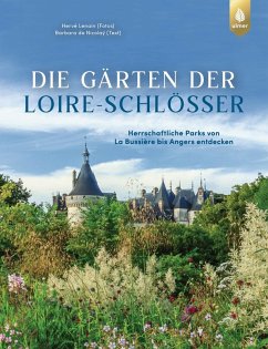 Die Gärten der Loire-Schlösser (eBook, PDF) Cover Die Gärten der Loire-Schlösser (eBook, PDF)