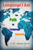 Language I Am: The Path to Language Success (eBook, ePUB)