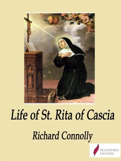 Life of St. Rita of Cascia (eBook, ePUB) - Connolly, Richard