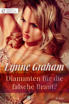 Diamanten für die falsche Braut? (eBook, ePUB) - Graham, Lynne