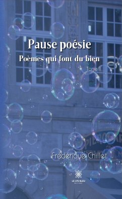 Pause poésie - Tome II (eBook, ePUB) - Chillet, Frédérique