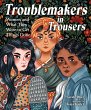 Troublemakers in Trousers (eBook, ePUB) - Bild 1