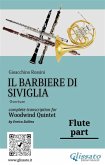 Flute part "Il Barbiere di Siviglia" for woodwind quintet (eBook, ePUB)