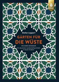 Gärten für die Wüste (eBook, PDF) - Leppert, Stefan