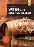 Wein aus eigenem Keller (eBook, PDF)