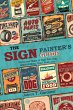 The Sign Painter's Guide, or Hints and... - Bild 1