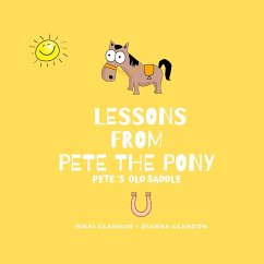 Lessons From Pete the Pony, Pete's Old Saddle - Glandon, Nikki