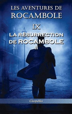 Les aventures de Rocambole IX - Ponson Du Terrail, Pierre Alexis