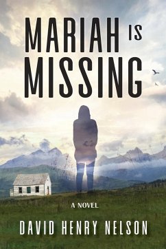 Mariah Is Missing - Nelson, David Henry