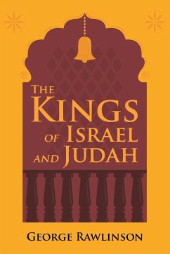 The Kings of Israel and Judah - Rawlinson, George