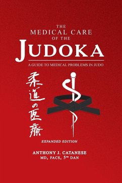 The Medical Care of the Judoka - Catanese, Anthony J.