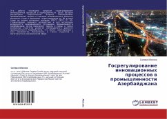Gosregulirowanie innowacionnyh processow w promyshlennosti Azerbajdzhana - Abasowa, Samira