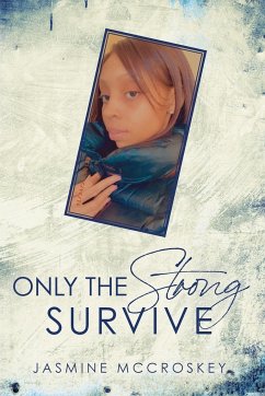Only the Strong Survive - Mccroskey, Jasmine