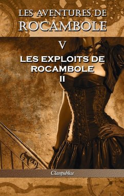 Les aventures de Rocambole V - Ponson Du Terrail, Pierre Alexis