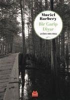 Bir Garip Diyar - Barbery, Muriel