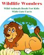 Wildlife Wonders - Wild Animals Book... - Bild 1