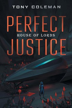 Perfect Justice - Coleman, Tony