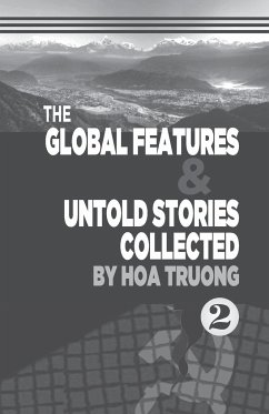 The Global Features and Untold stories collected II - Truong, Hoa Minh