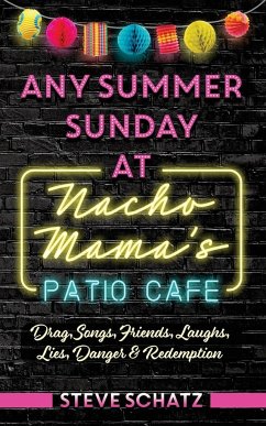 Any Summer Sunday at Nacho Mama's Patio Cafe - Schatz, Steve