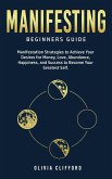 Manifesting - Beginners Guide