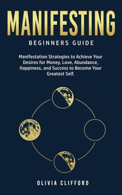 Manifesting - Beginners Guide - Clifford, Olivia
