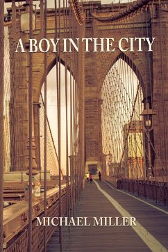 A Boy in the City - Miller, Michael
