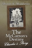 The McCarron's Destiny