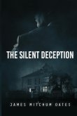 The Silent Deception