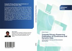 Towards Privacy Preserving Publication of Continuous and Dynamic Data - Anjum, Adeel