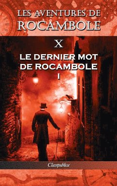 Les aventures de Rocambole X - Ponson Du Terrail, Pierre Alexis