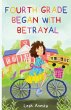 Fourth Grade Began with Betrayal - Bild 1