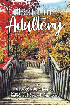 Faith in Adultery - Sumpton, Kathleen Elizabeth