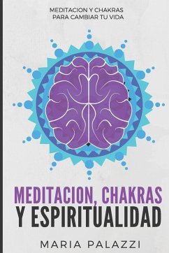 Meditación, Chakras y Espiritualidad - Palazzi, Maria