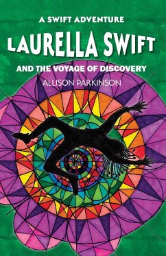 Laurella Swift and the Voyage of Discovery - Parkinson, Allison