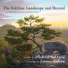 The Sublime Landscape and Beyond - Bild 1