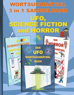 WORTSUCHRÄTSEL 3 in 1 SAMMELBAND UFO, SCIENCE FICTION und HORROR