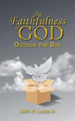 The Faithfulness of GOD - Lucas, John H