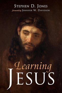 Learning Jesus - Jones, Stephen D.