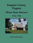 Fauquier County, Virginia Minute Book, 1764-1766