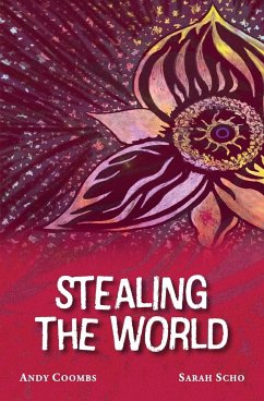 Stealing the World - Coombs, Andrew