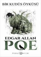 Bir Kudüs Öyküsü - Allan Poe, Edgar