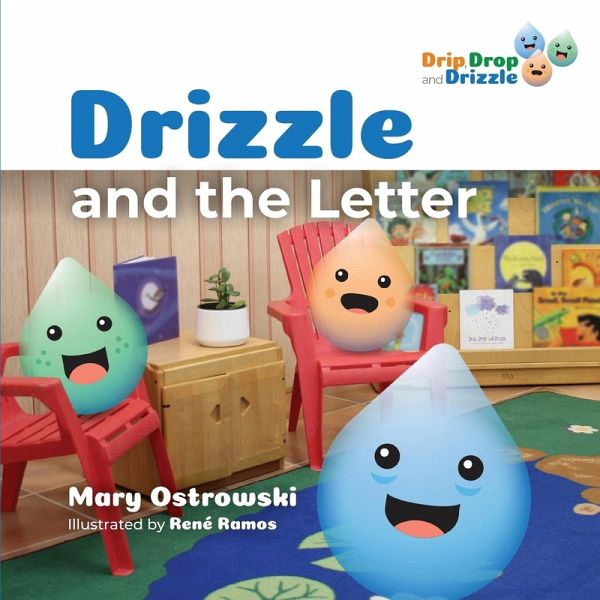 Drizzle and the Letter Drizzle and the Letter