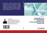 Razrabotka i issledowanie zaschitnyh älektrofizicheskih pokrytij