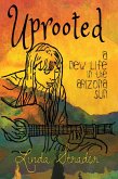Uprooted: A New Life in the Arizona Sun (eBook, ePUB)