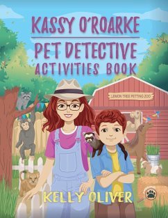 Kassy O'Roarke Pet Detective Activities Book - Oliver, Kelly