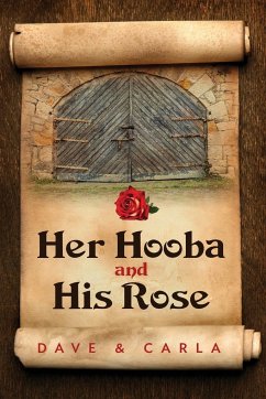 Her Hooba and His Rose - Mige, Dave & Carla