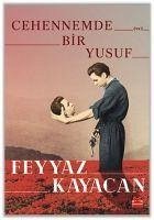 Cehennemde Bir Yusuf - Kayacan, Feyyaz